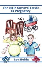 The Male Survival Guide to Pregnancy