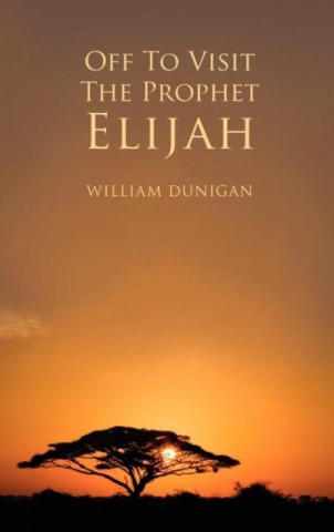 Off to Visit the Prophet Elijah