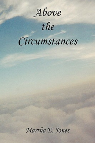 Above the Circumstances