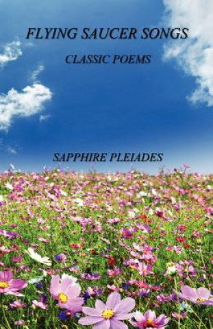 Flying Saucer Songs - Classic Poems