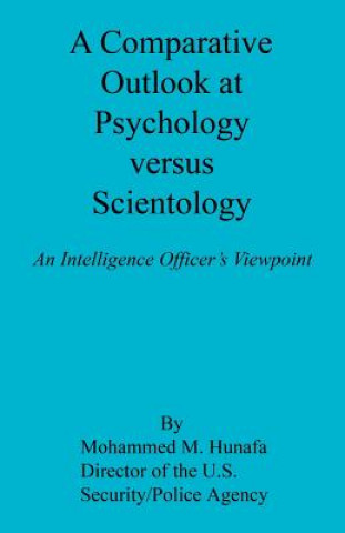 A Comparative Outlook at Psychology Versus Scientology