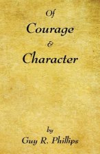 Of Courage & Character