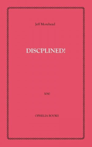 Disciplined!