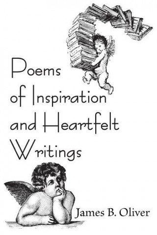 Poems of Inspiration and Heartfelt Writings