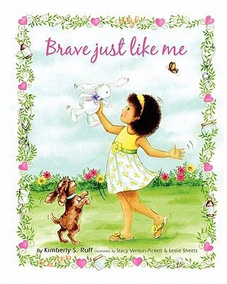 Brave Just Like Me