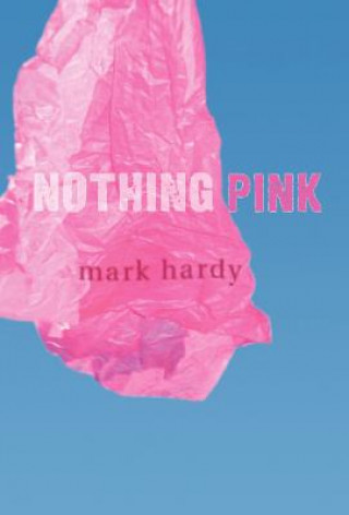 Nothing Pink