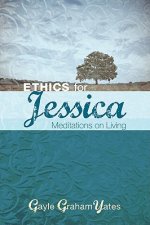 Ethics for Jessica