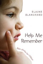 Help Me Remember: Bible Stories for Children