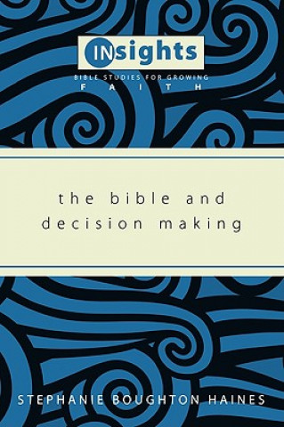Bible and Decision Making