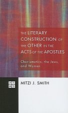 Literary Construction of the Other in the Acts of the Apostles