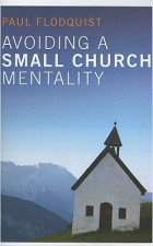 Avoiding a Small Church Mentality