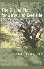 Divine Plan for Jew and Gentile
