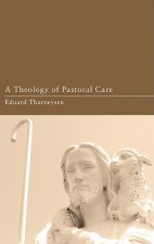 Theology of Pastoral Care