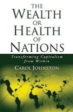 Wealth or Health of Nations