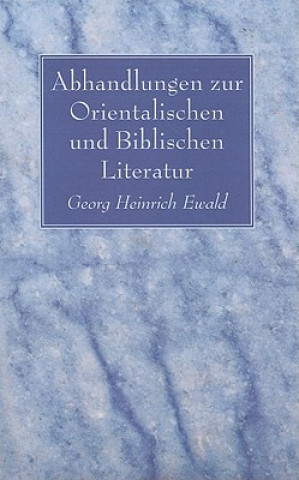 Abhandlungen zur Orientalischen und Biblischen Literatur