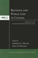 Baptists and Public Life in Canada