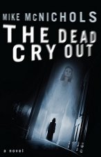 The Dead Cry Out