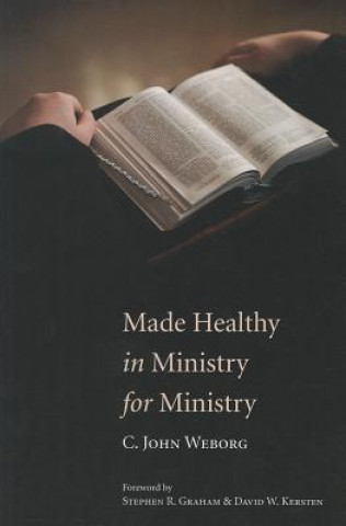 Made Healthy in Ministry for Ministry