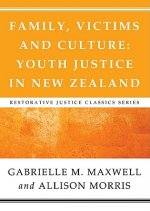 Family, Victims and Culture: Youth Justice in New Zealand