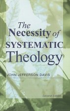 Necessity of Systematic Theology