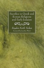 Sacrifice in Greek and Roman Religions and Early Judaism