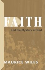 Faith and the Mystery of God