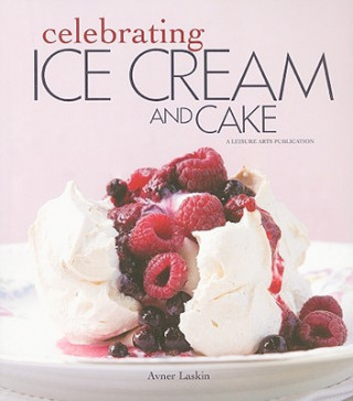 Celebrating Ice Cream and Cake