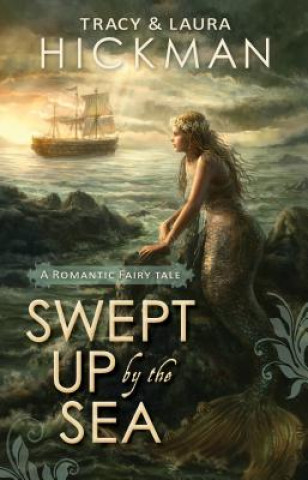 Swept Up by the Sea: A Romantic Fairy Tale