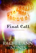 Final Call: An Autumn Rain Novel