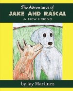 The Adventures of Jake & Rascal: A New Friend