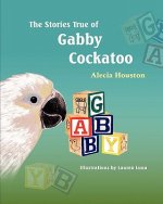 Stories True of Gabby Cockatoo