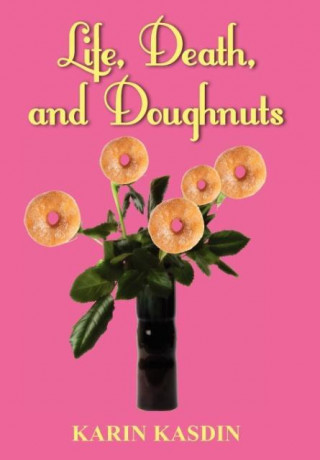 Life, Death, and Doughnuts