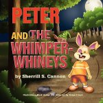 Peter and the Whimper-Whineys