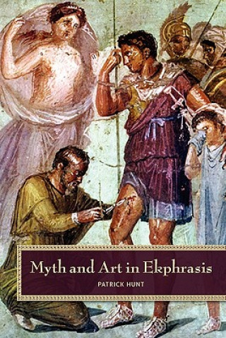 Myth and Art in Ekphrasis