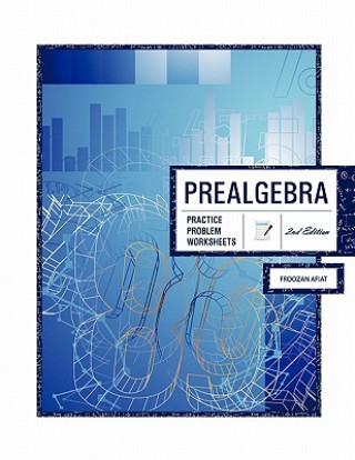 Prealgebra: Practice Problem Worksheets