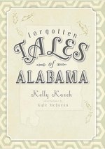 Forgotten Tales of Alabama