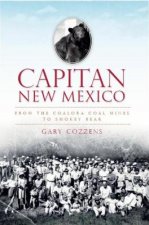 Capitan, New Mexico: From the Coalora Coal Mines to Smokey Bear