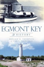 Egmont Key:: A History