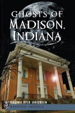 Ghosts of Madison, Indiana