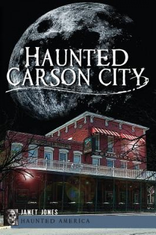 Haunted Carson City