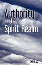 Authority in the Spirit Realm