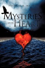 Mysteries of the Heart