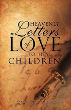 Heavenly Letters of Love to His Children