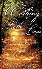 Walking the Path of Love