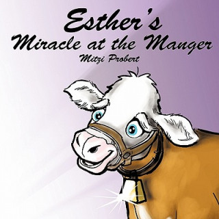 Esther's Miracle at the Manger