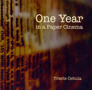 One Year in a Paper Cinema