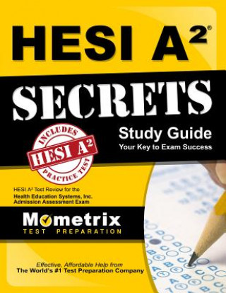 HESI A2 Secrets: Study Guide