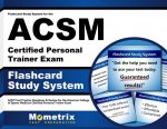 Flashcard Study System for the ACSM Certified Personal Trainer Exam: ACSM Test Practice Questions and Review for the American College of Sports Medici