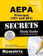 AEPA Principal (81) Secrets, Study Guide: AEPA Test Review for the Arizona Educator Proficiency Assessments