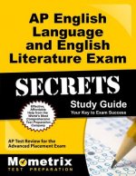 AP English Language and English Literature Exam Secrets, Study Guide: AP Test Review for the Advanced Placement Exam